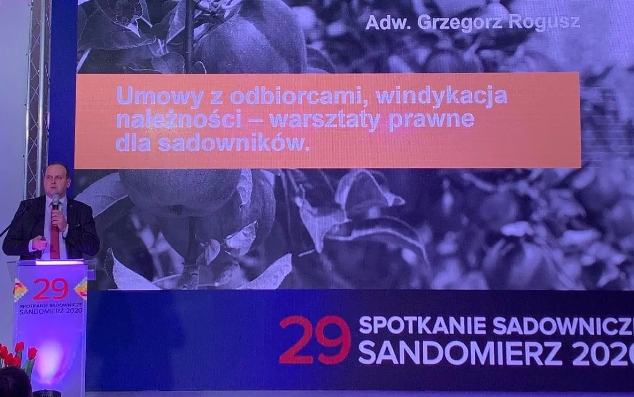 Umowy z odbiorcami, windykacja - warsztaty prawne dla sadowników - Sandomierz 2020